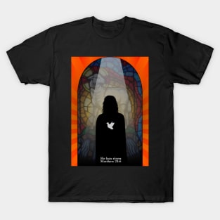 He is risen T-Shirt